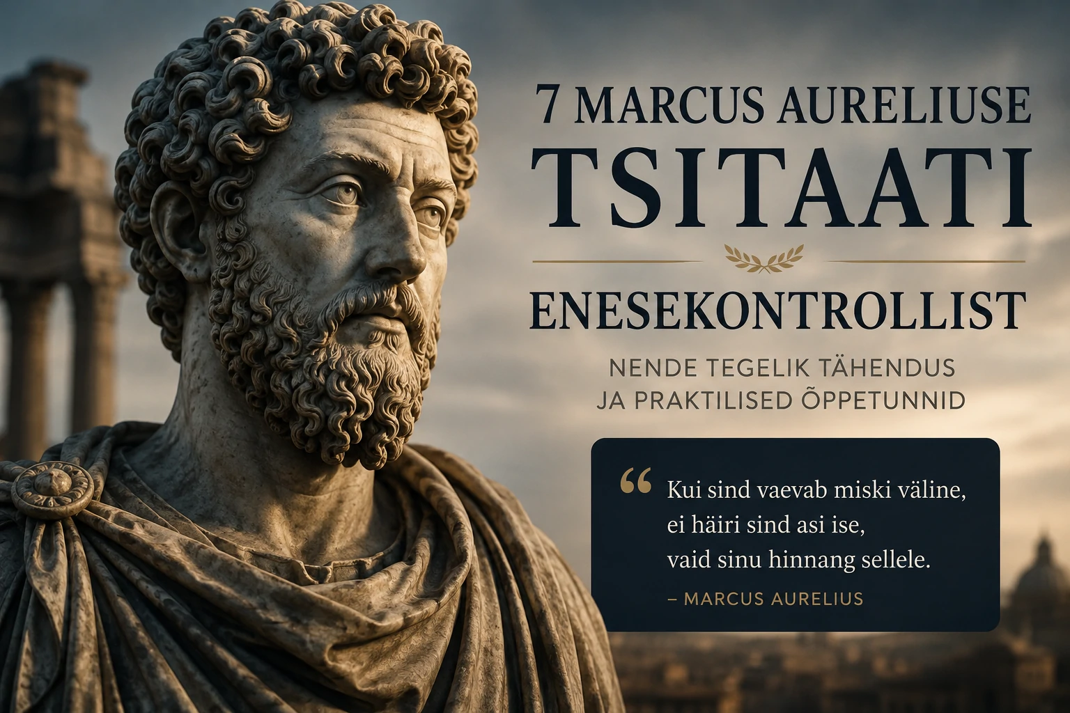 Marcus Aureliuse tsitaadid enesekontrollist